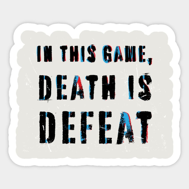 Rebellious Vintage Statement: In This Game, Death Is Defeat Sticker by Jiyoun's Store 1